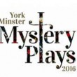 York Minister Mystery Plays